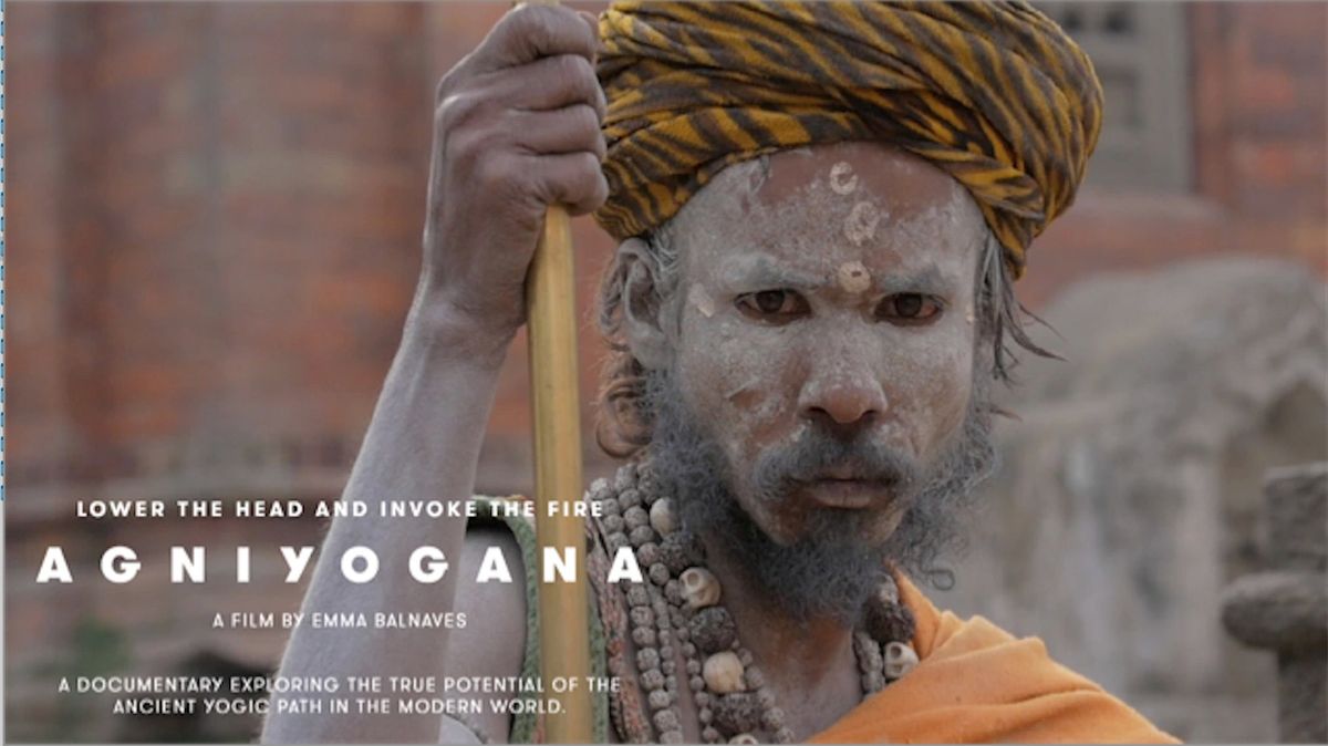 Projection du documentaire Agniyogana, Lower the Head and Invoke the Fire