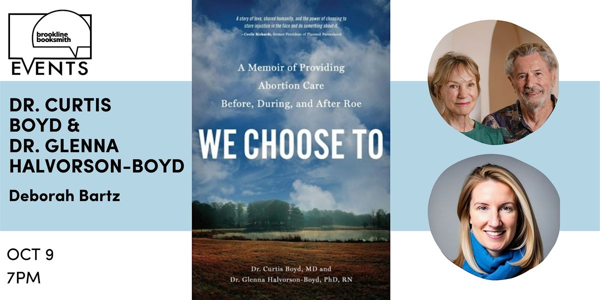 Curtis Boyd and Glenna Halvorson-Boyd with Deborah Bartz: We Choose To