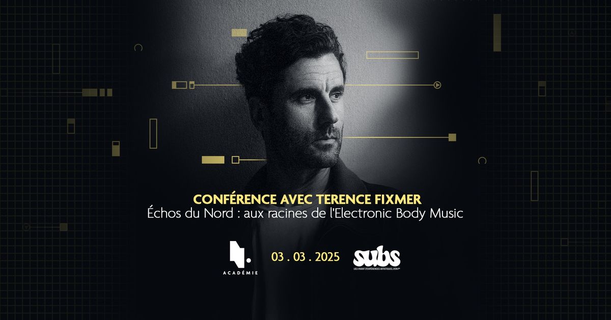 Conf\u00e9rence \/ Echos du Nord : aux racines de l'Electronic Body Music par TERENCE FIXMER