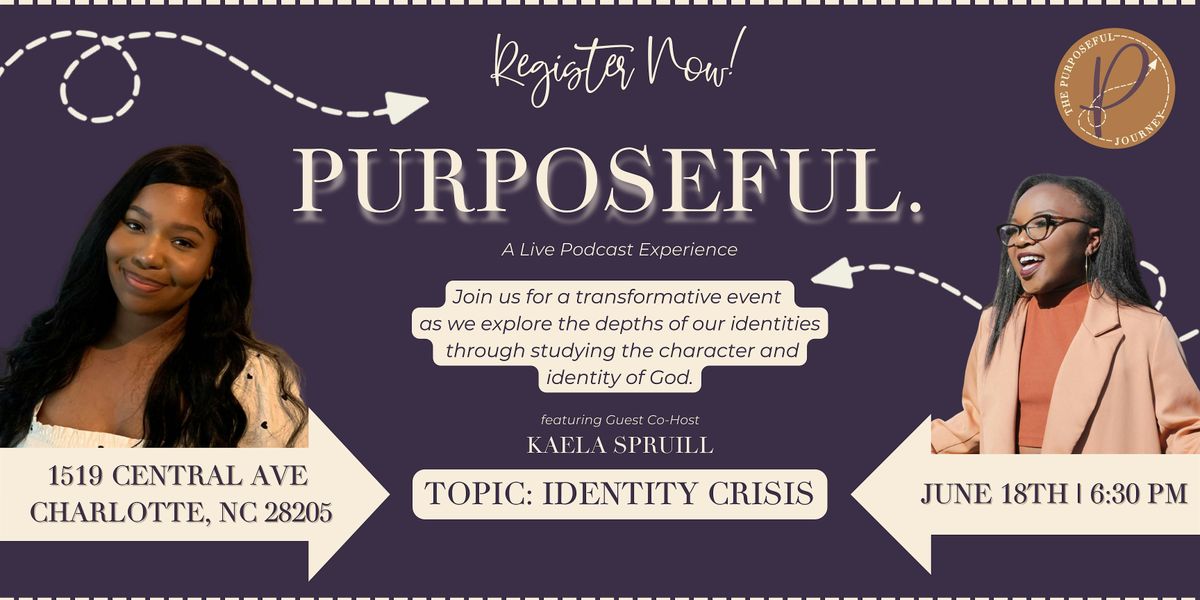 The Purposeful Journey Presents: The Purpose Party