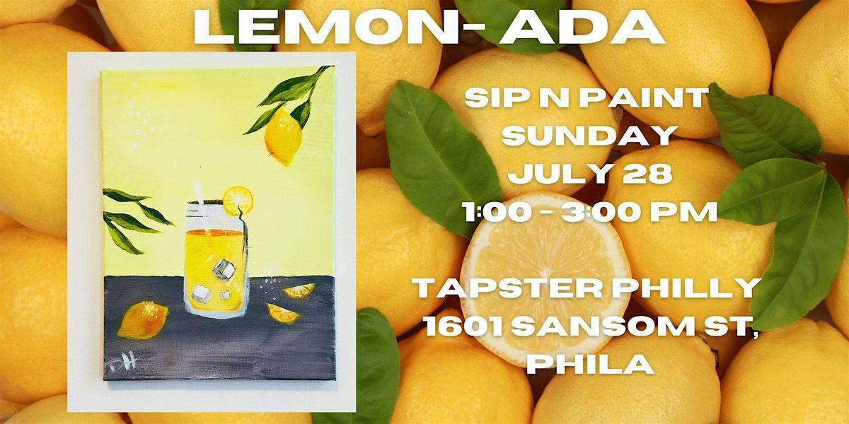 Stir Up The Paint- Sip and Paint Event "Lemon-ada"