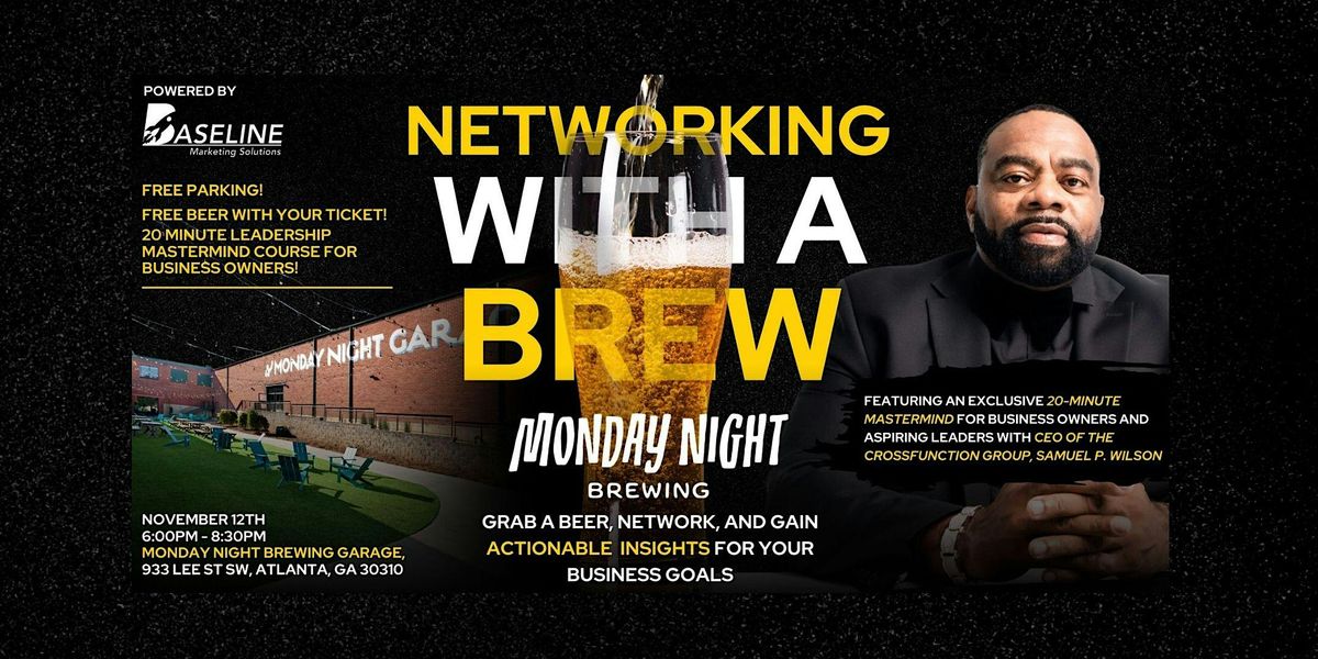 Networking With A Brew - Mini Mastermind & Mixer For Entrepreneurs