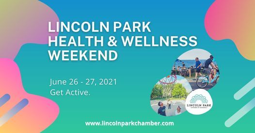 Lincoln Park Health & Wellness Weekend