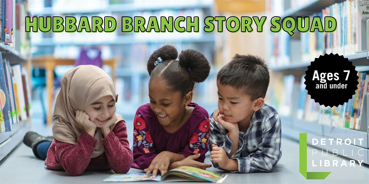 Hubbard Branch Story Squad!