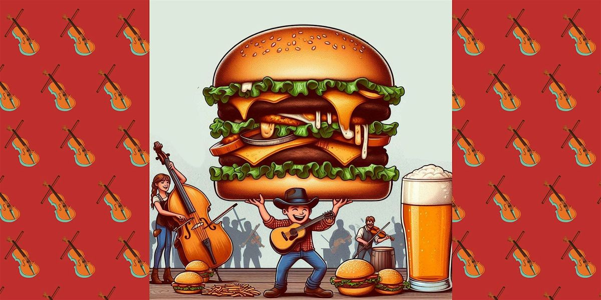 Coast String Fiddlers Beer and Burger Fundraiser