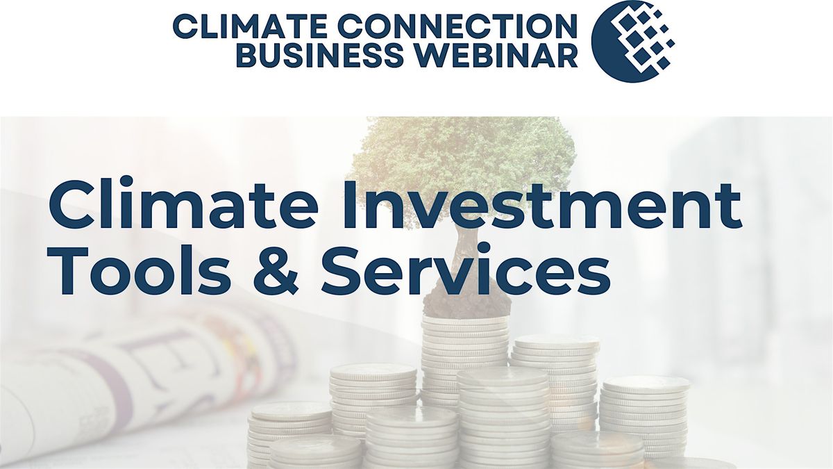 Climate Investment Tools & Services