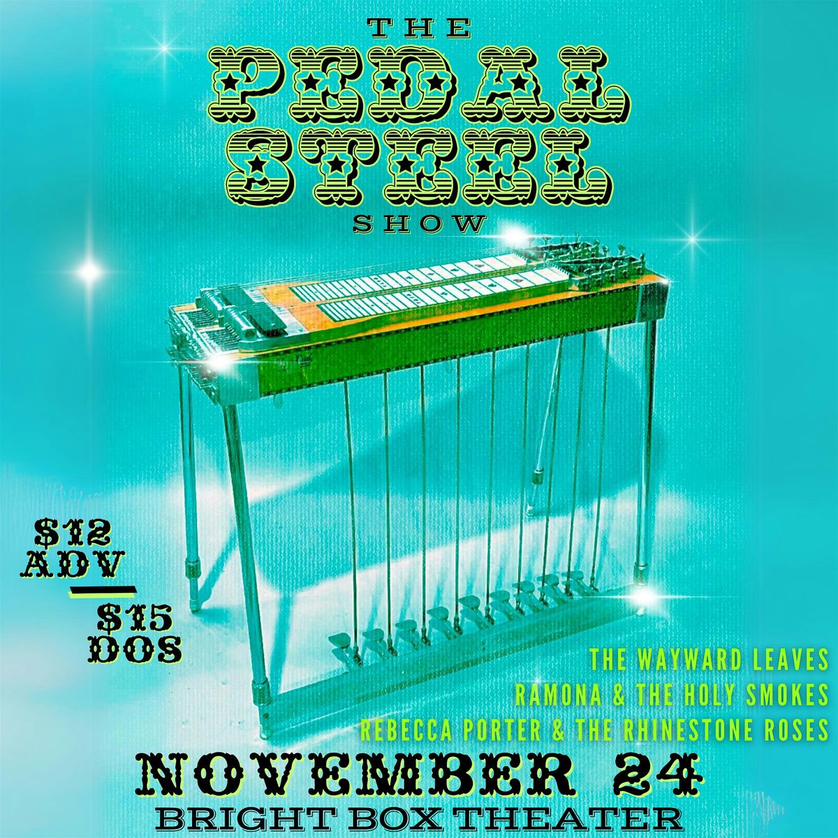 The Pedal Steel Show: Rebecca Porter & The Rhinestone Roses & Friends!