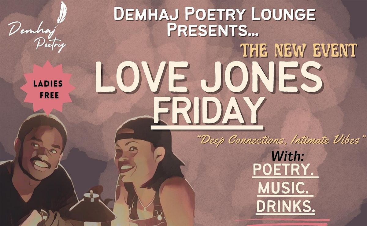 Love Jones Friday