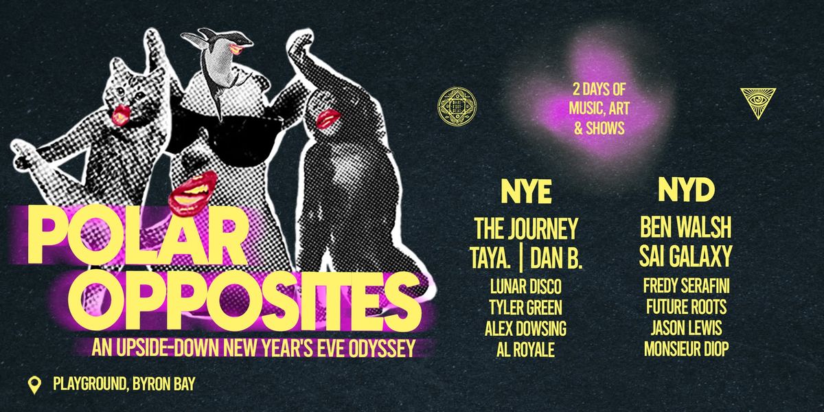 Polar Opposites | NYE \/ NYD