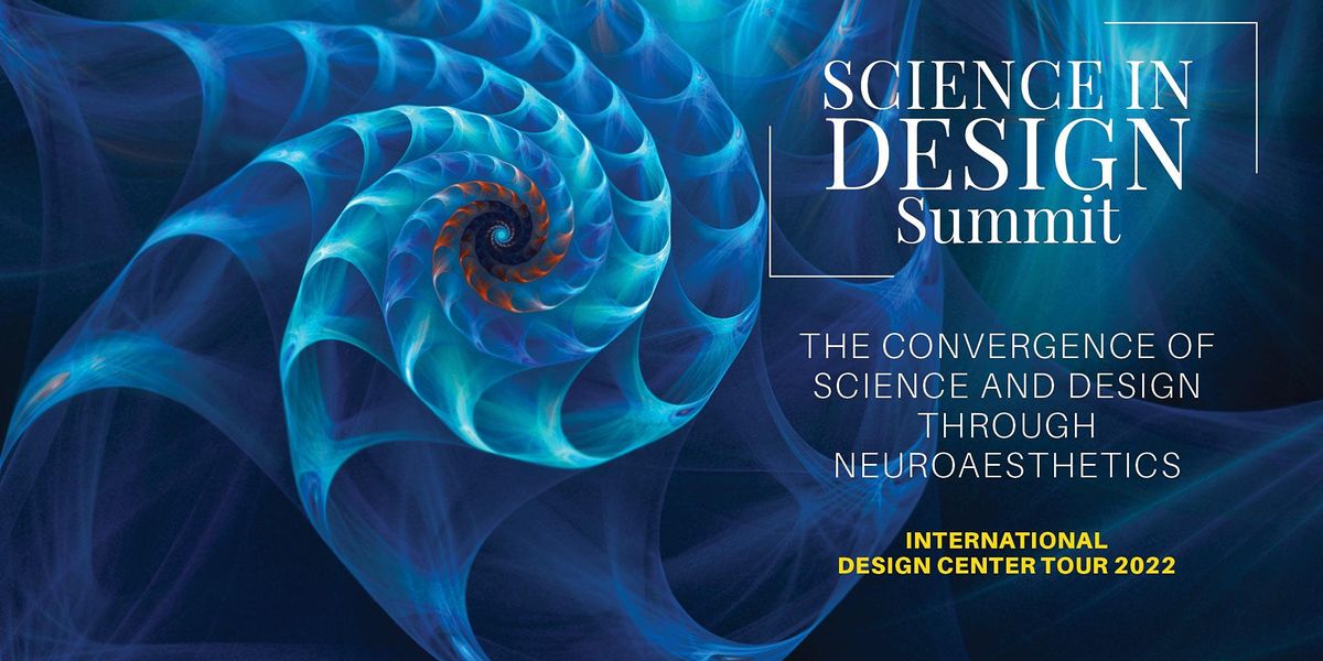 The Science in Design Summit International Tour: San Francisco