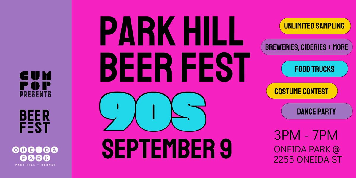 Park Hill BEER FEST | 90s Party