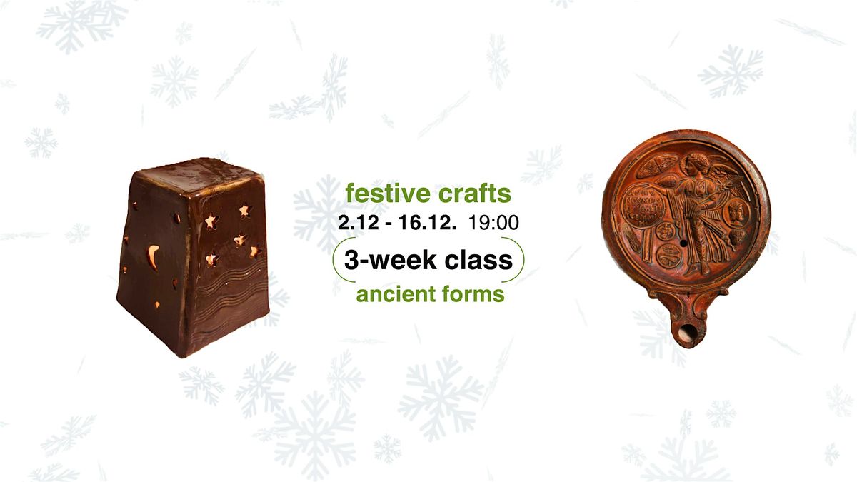 Ancient forms: festive crafts