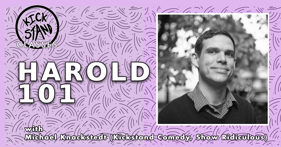 Level 4 Improv: Harold 101 w\/ Michael Knackstedt - In Person Class