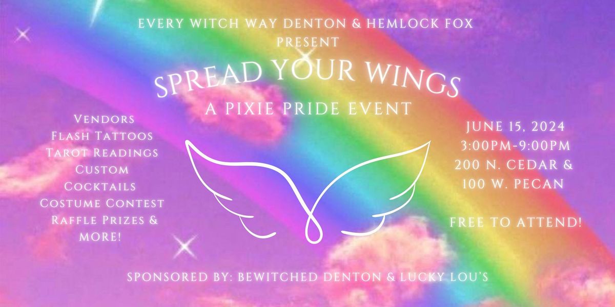 Spread Your Wings: A Pixie Pride Event