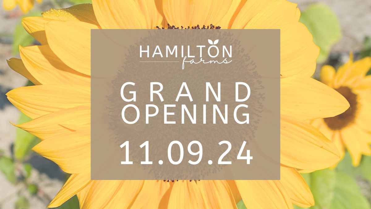 Hamilton Farms U-Pick Grand Opening