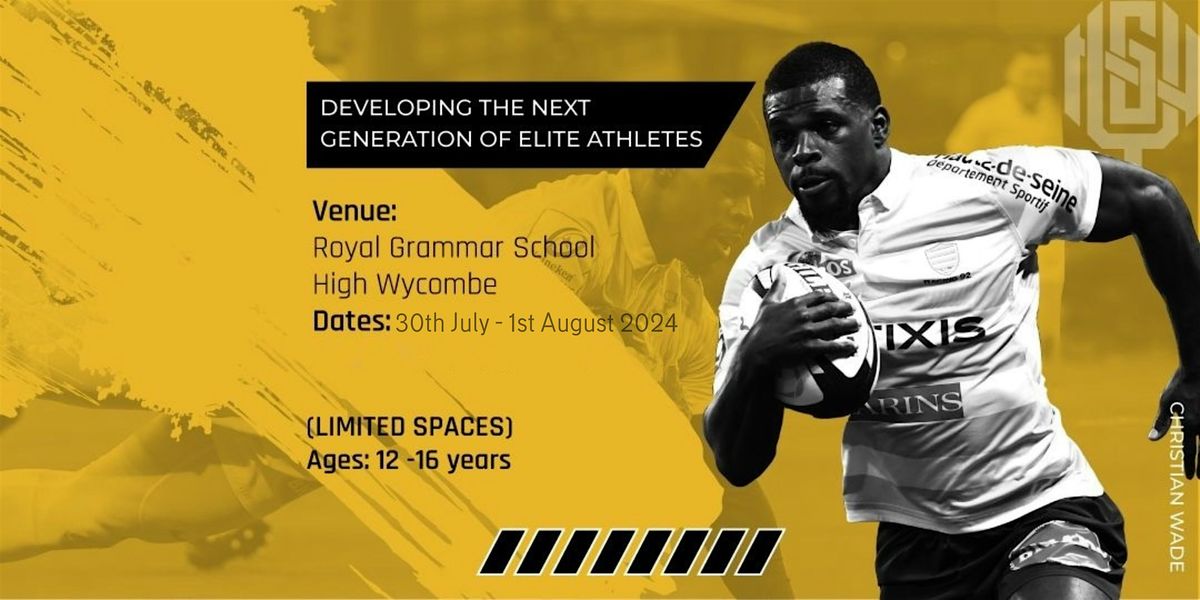 CHRISTIAN WADE'S NEXT GEN YOU RUGBY CAMP 2024
