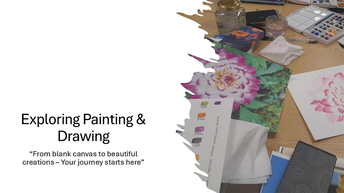 Exploring Painting & Drawing - Bury St Edmunds (Day)