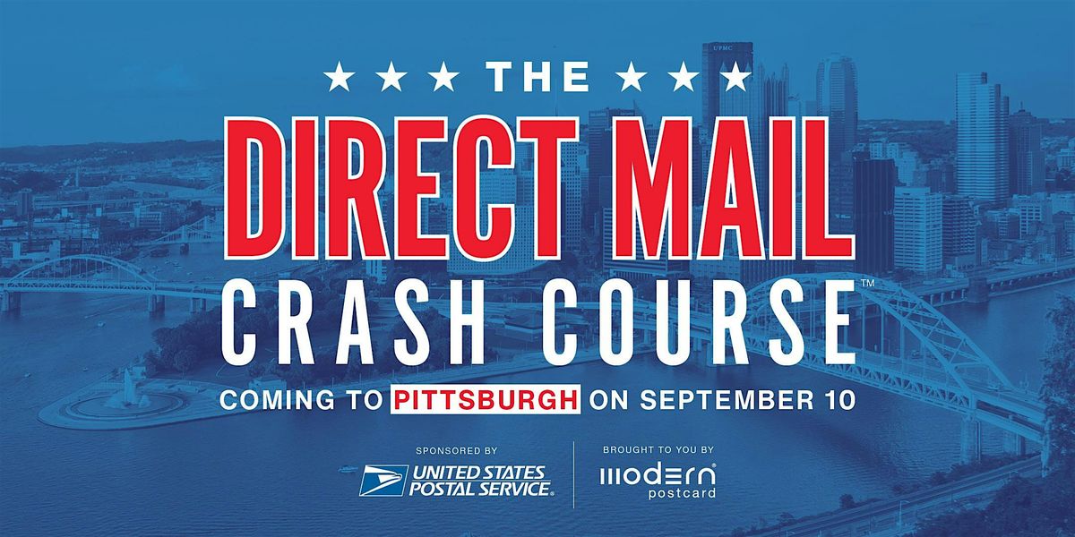 Modern Postcard Presents: The Direct Mail Crash Course in Pittsburgh
