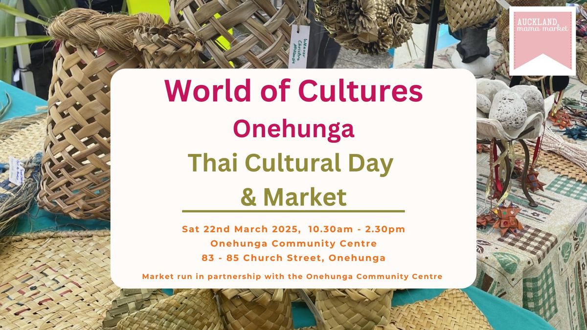 Thai Cultural Day Onehunga - World of Cultures