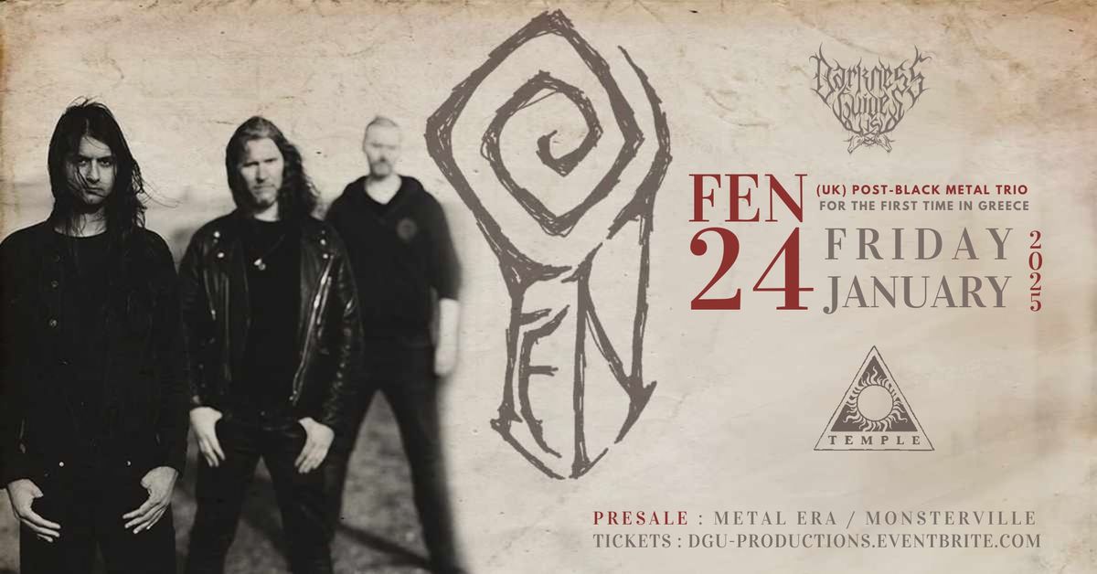 FEN (UK\/Atmospheric - Post Black Metal) @ Temple Athens