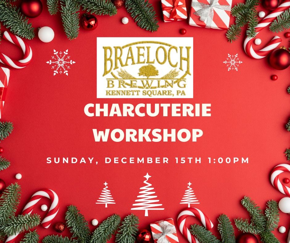 Braeloch Brewing Charcuterie Workshop 12\/15\/24