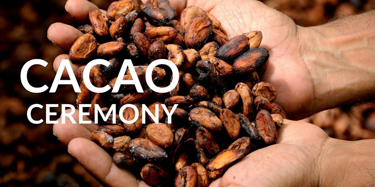 Sacred Cacao Ceremony: Awaken Your Divine Connection