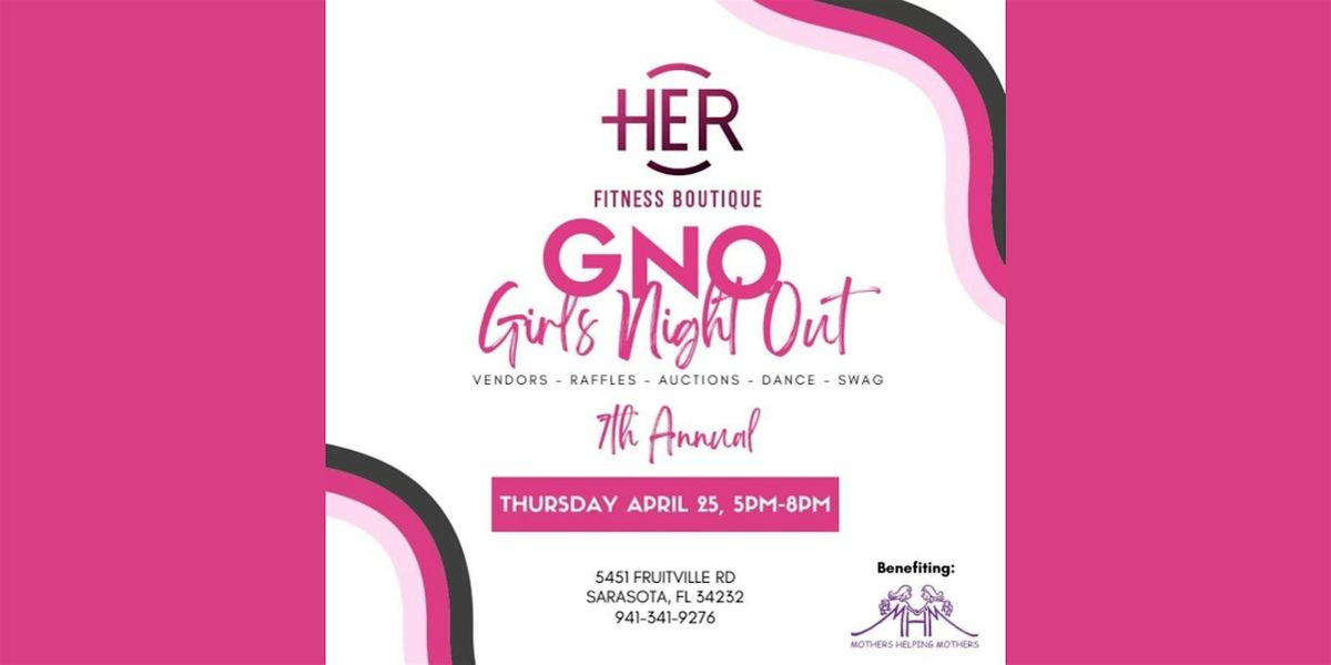 THE ANNUAL GIRLS NIGHT OUT FITNESS CHARITY EVENT