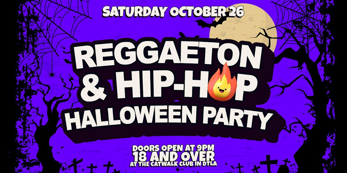 Reggaeton & Hip-Hop Halloween (Costume Party) in DTLA! 18+