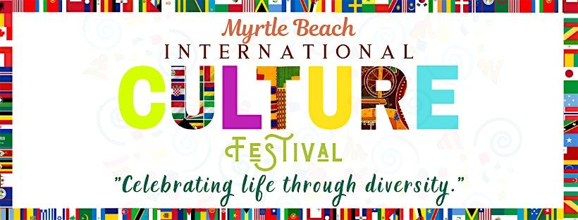 5th Annual Myrtle Beach International Culture Festival