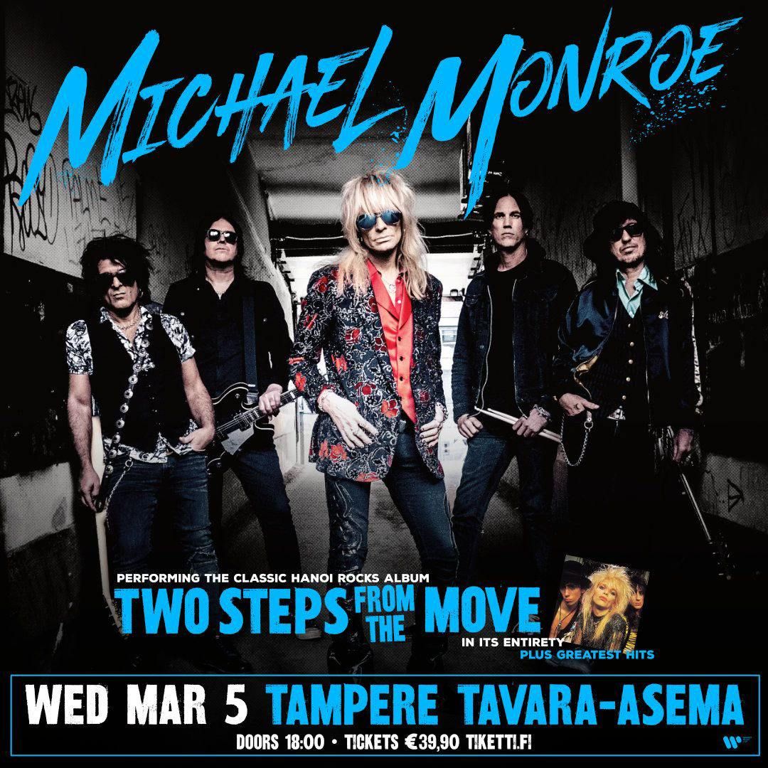 Michael Monroe - "Two Steps From The Move" in Tampere