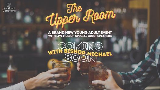 The Upper Room :: with Bishop Michael