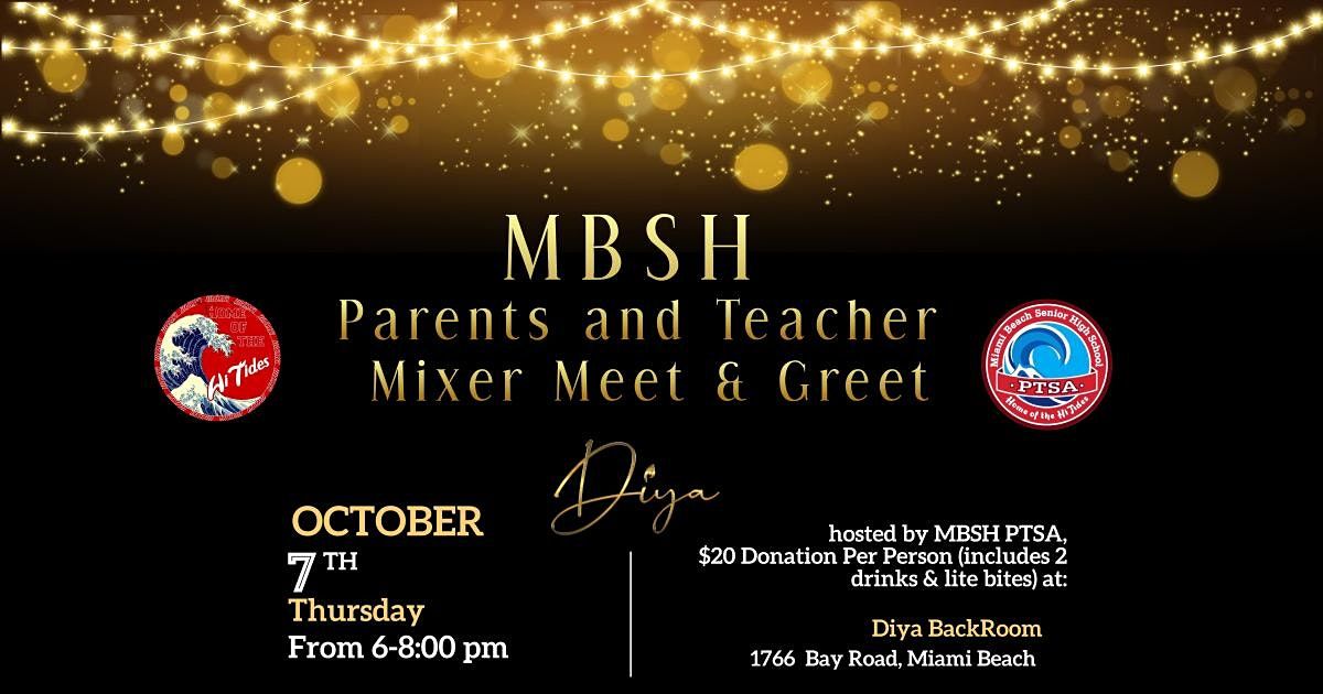MBSH Parents and Teacher Mixer Meet & Greet