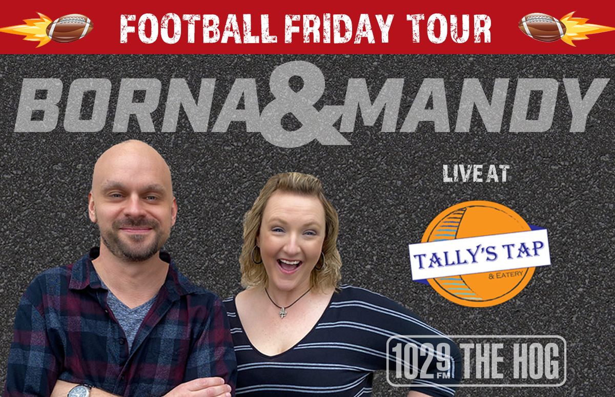 Join Borna & Mandy LIVE at Tally's Tap & Eatery