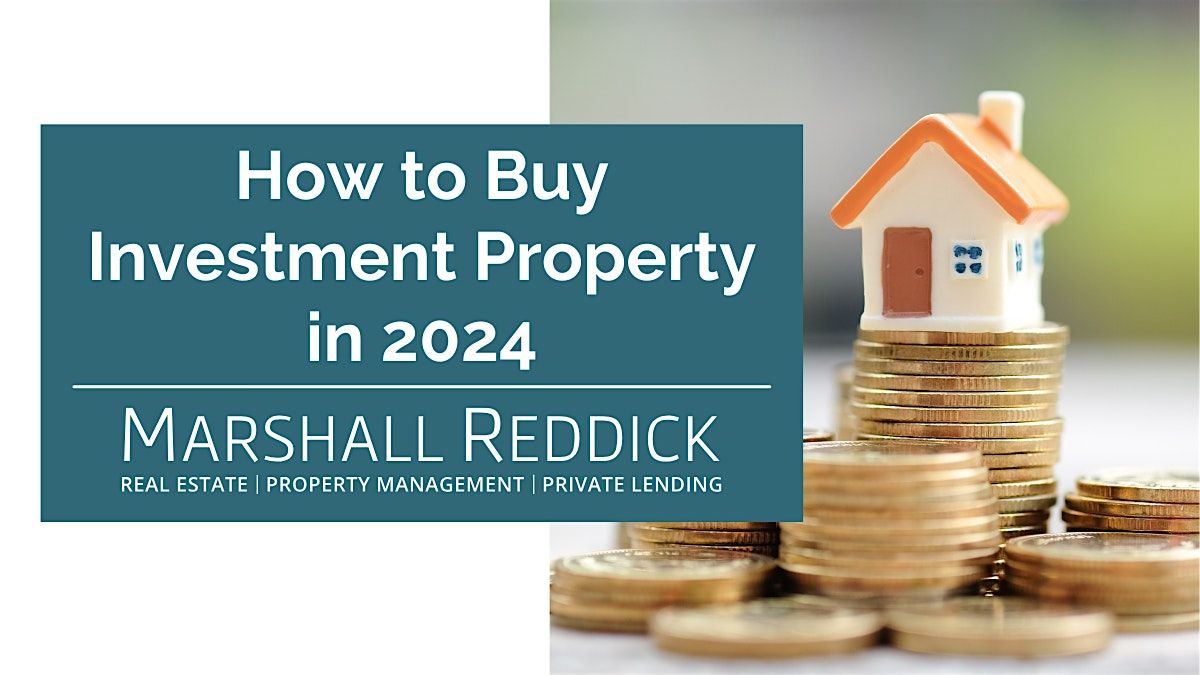 IN-PERSON: How to Buy Investment Property in 2024