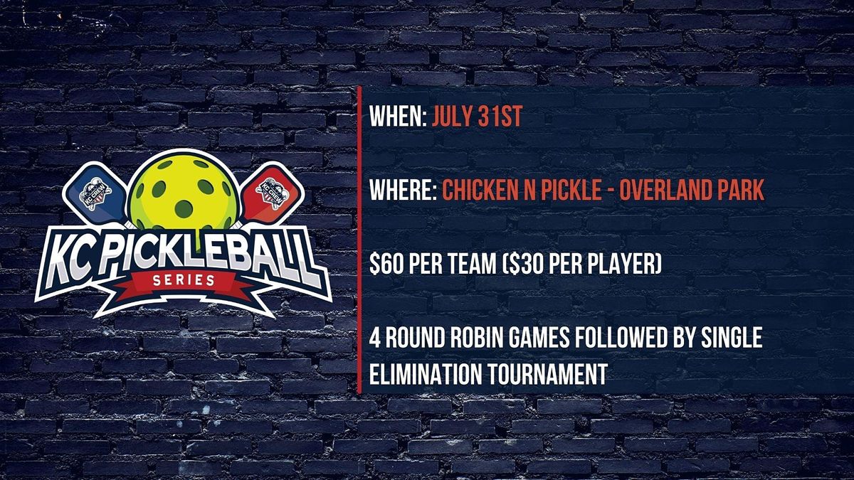 KC Pickleball Series Tournament at Chicken N Pickle Overland Park