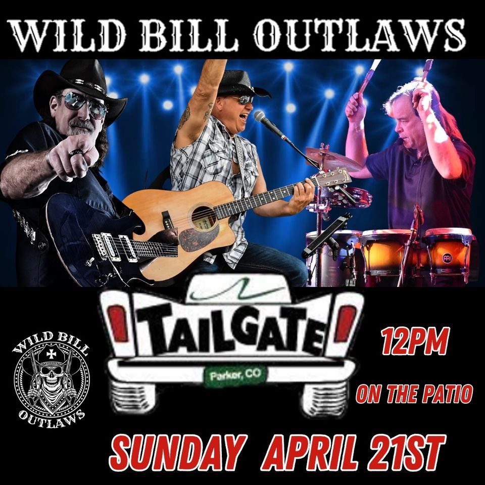 Wild Bill Outlaws - Tailgate Tavern 