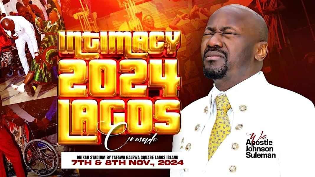 INTIMACY LAGOS 2024 WITH APOSTLE JOHNSON SULEMAN