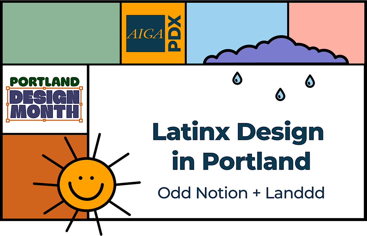 LATINX Design In Portland [PDX Design Month]