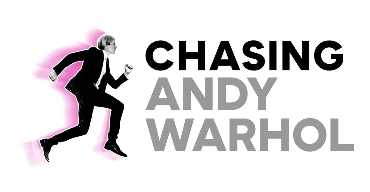 Chasing Andy Warhol