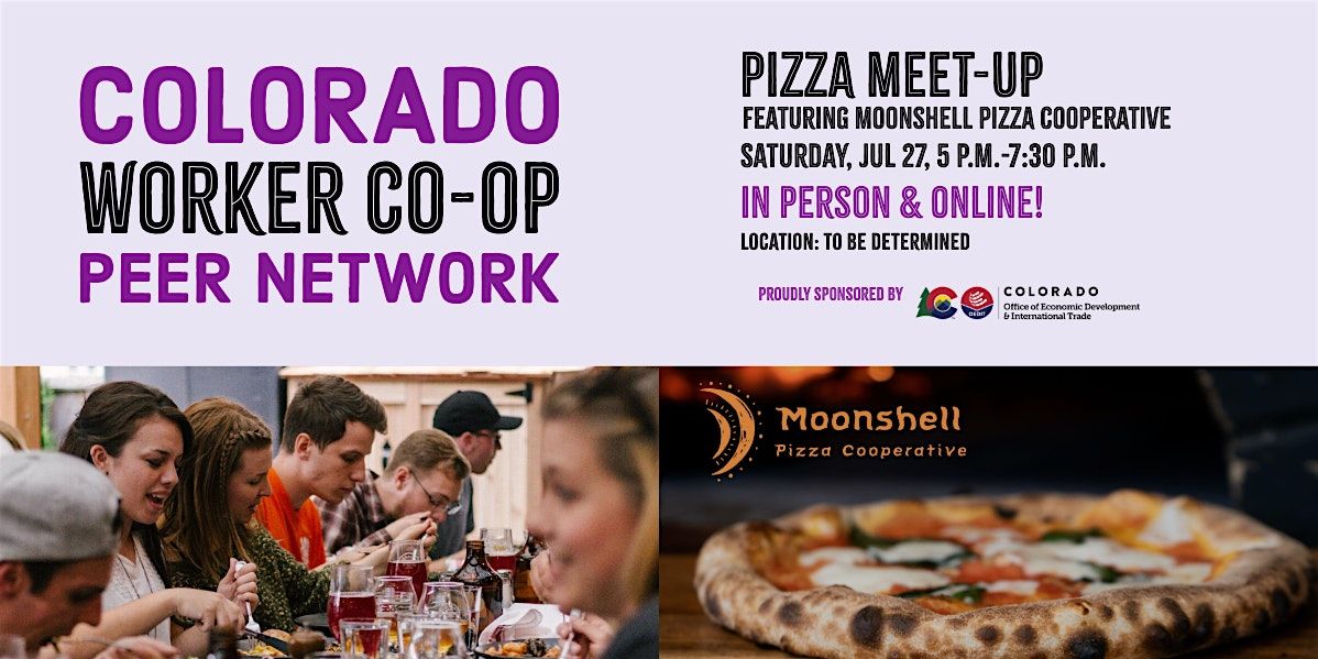 Worker Co-op Peer Network: Pizza Meetup