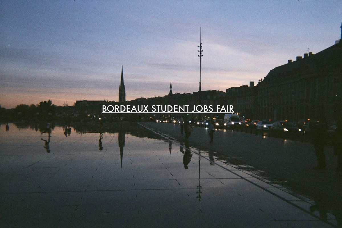 Bordeaux Student Jobs Fair