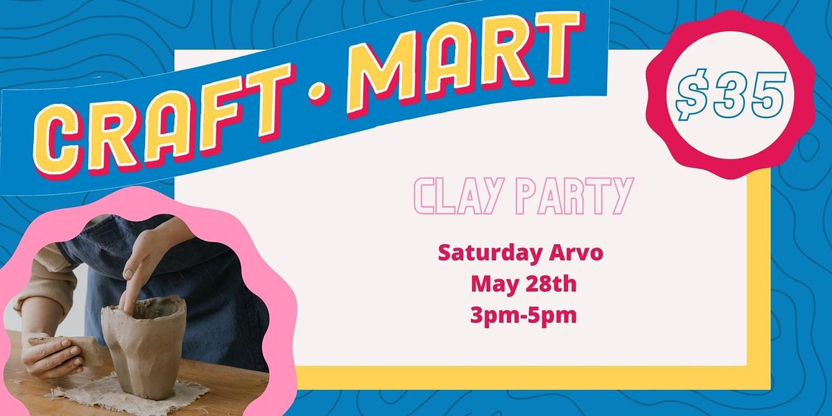 Craft Mart Clay Workshop