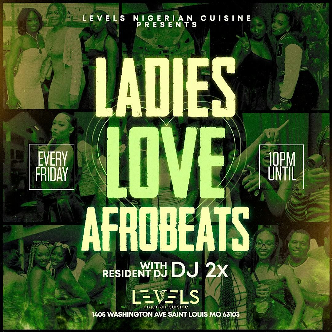 Ladies Love Afrobeats at Levels