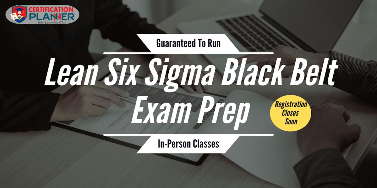 In-Person LSSBB Exam Prep Course in Des Moines