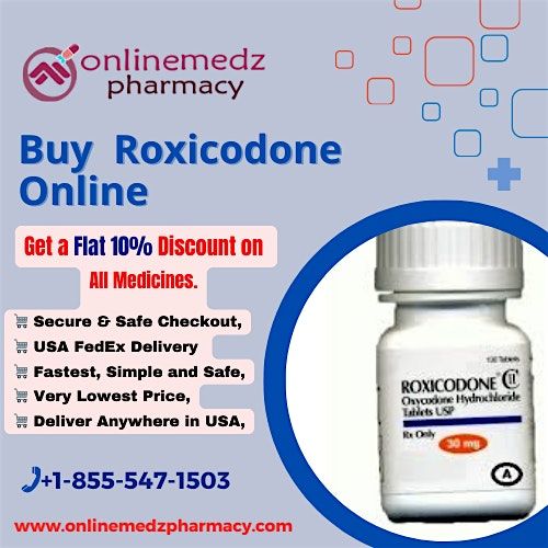 Buy  Roxicodone Online Guaranteed overnight delivery
