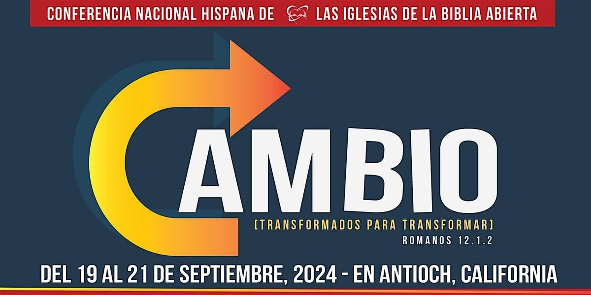 \u00abCAMBIO\u00bb: Conferencia Nacional Hispana de las Iglesias de la Biblia Abierta