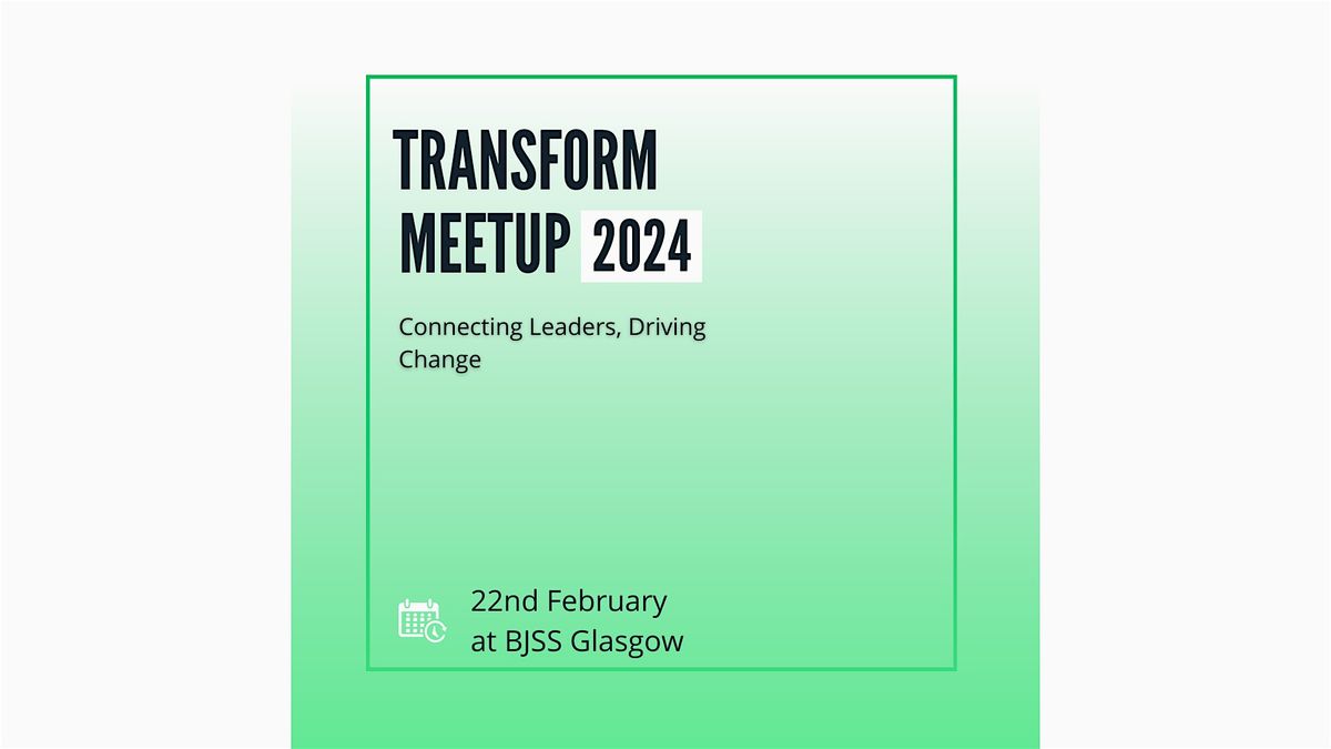 Transform Meetup