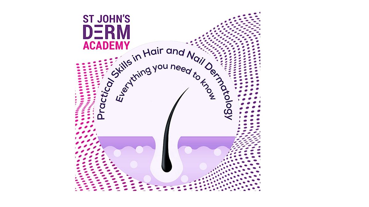 Practical Skills in Hair and Nail Dermatology Course WITH RECORDING