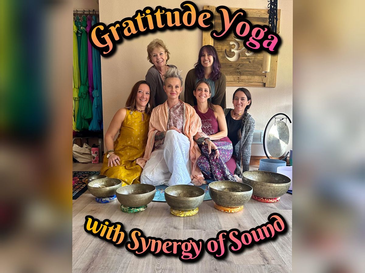 Gratitude Yoga with Synergy of Sound