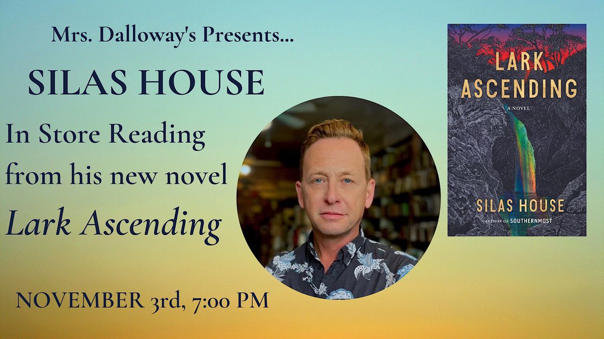 Silas House In Store Author Appearance and Book Signing